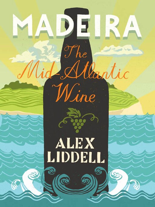 Title details for Madeira by Alexander Liddell - Available